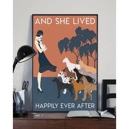 And She Lived Happily Ever After Great Dane Dogs Home Decor Wallart Poster NO FRAMED POSTER, Wall Art