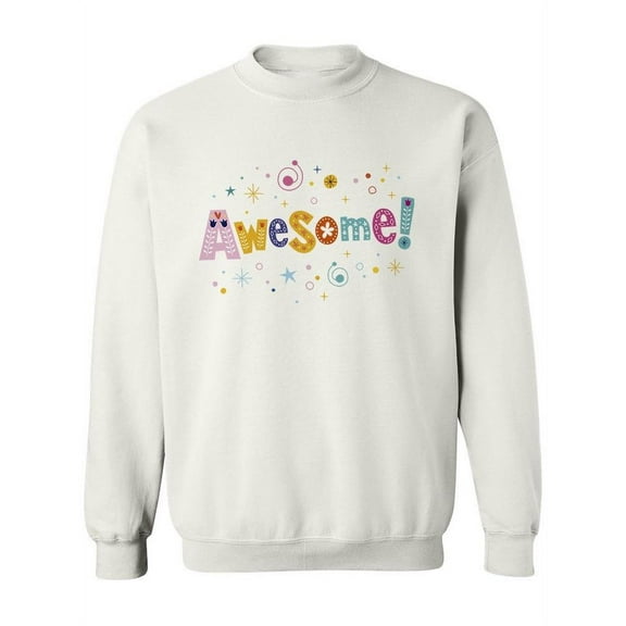 Colorful Word "awesome". Sweatshirt Women -Image by Shutterstock, Female 5X-Large