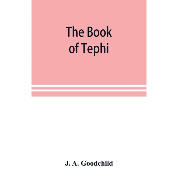 The book of Tephi, (Paperback)