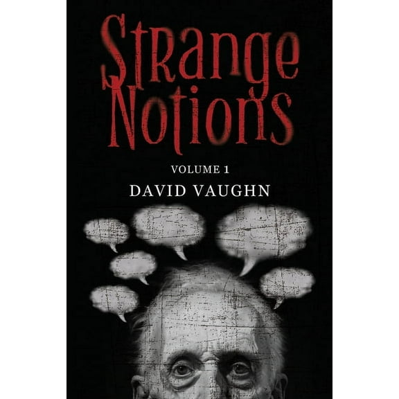 Strange Notions Volume 1, (Paperback)