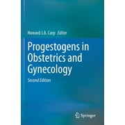 Progestogens in Obstetrics and Gynecology (Paperback)