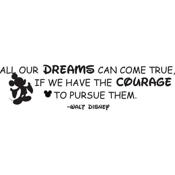 All Our Dreams Can Come True If We Have The Courage To Pursue Them Walt Disney Quote Silhouette Bedroom Decor Custom Wall Decal Vinyl Sticker 8 Inches X 20 Inches