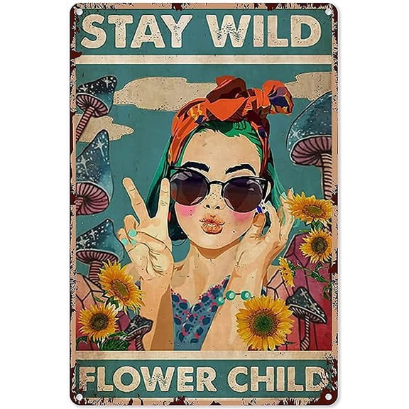Vintage Metal Tin Sign Stay Wild Flower Wall Decor Inspirational Quote Poster for Home Kitchen Living Room Bathroom 8 x 12 Inch