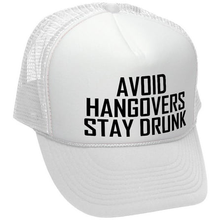 AVOID HANGOVERS STAY DRUNK - alcohol beer - Adult Trucker Cap Hat, White