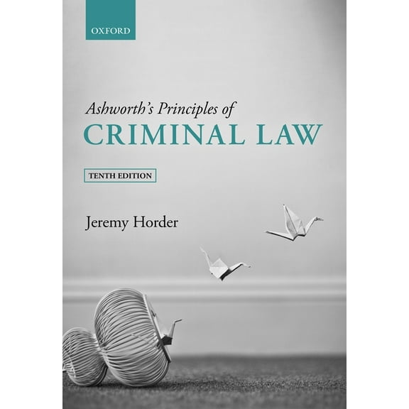 Ashworth's Principles of Criminal Law, (Paperback)