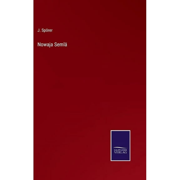 Nowaja Semlä (Hardcover)