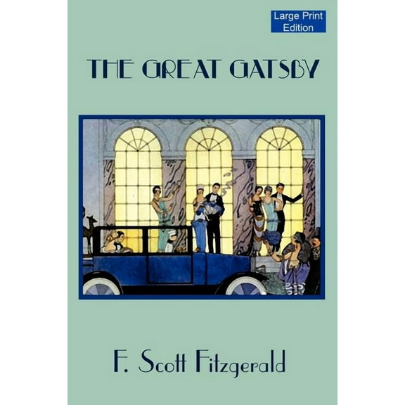 Great Gatsby (Large Print Edition)