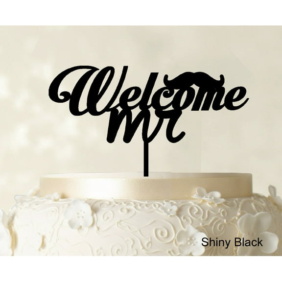 """Welcome Mr"" Personalized Custom Cake Topper Decoration Color Option Available ""-"" Inches Wide"