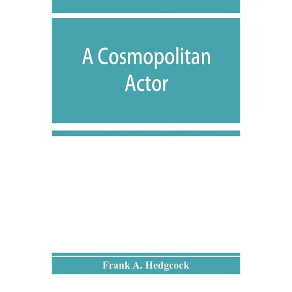 A cosmopolitan actor, David Garrick and his French friends (Paperback)