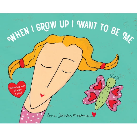 When I Grow Up I Want to Be Me, (Hardcover)