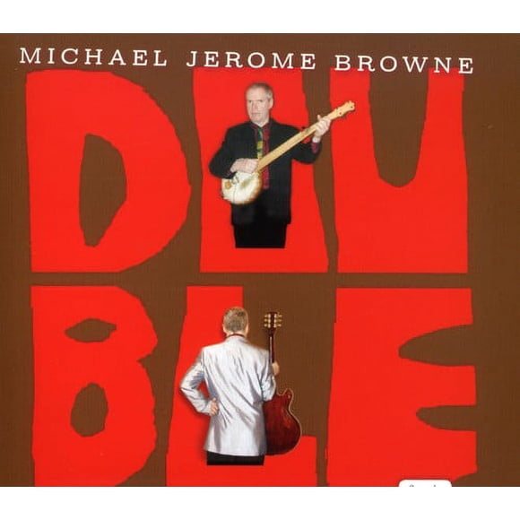 Michael Jerome Browne - Double  [COMPACT DISCS]
