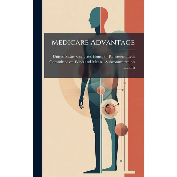 Medicare Advantage, (Hardcover)