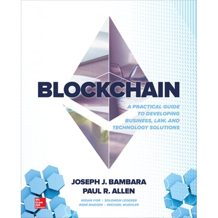 Pre-Owned Blockchain: A Practical Guide to Developing Business Law and Technology Solutions