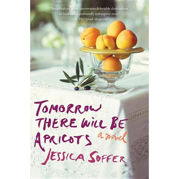 Tomorrow There Will Be Apricots, (Paperback)