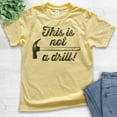 thumbnail image 2 of Kids This Is Not A Drill Shirt, Youth Kids Boy Girl T-Shirt, Hammer Shirt, Tool Shirt, Mr Fix-it Shirt, Yellow, Large, 2 of 4