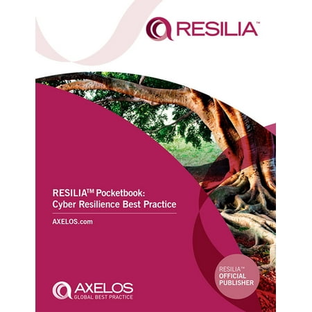 RESILIA™ Pocketbook: Cyber Resilience Best Practice -