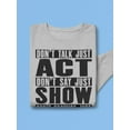 thumbnail image 3 of Act. Show. Prove Sweatshirt Men -Image by Shutterstock, Male Medium, 3 of 4