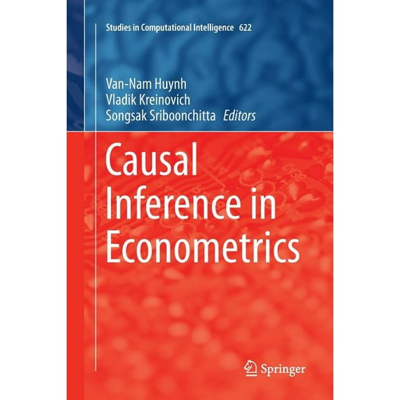 Studies in Computational Intelligence Causal Inference in Econometrics, Book 622, (Paperback)