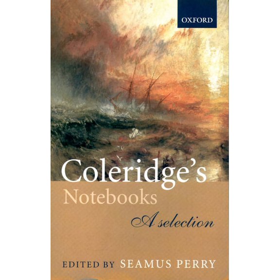 Coleridge's Notebooks: A Selection, (Paperback)