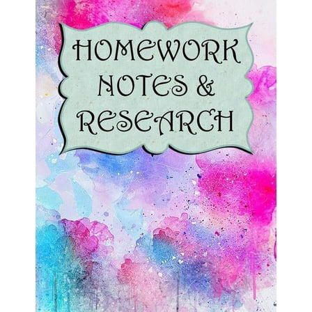 Homework, Notes & Research (Paperback)