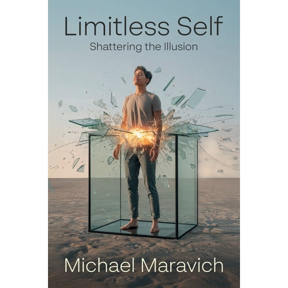 Limitless Self, Shattering the Illusion, (Paperback)