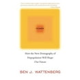 thumbnail image 1 of Fewer : How the New Demography of Depopulation Will Shape Our Future, 1 of 1