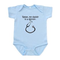 CafePress - Relax My Daddy Is A Doctor Body Suit - Baby Light Bodysuit, Size Newborn - 24 Months