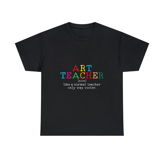 Art Teacher Definition Funny Artist Teach Art T-Shirt
