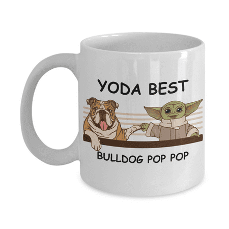 

Yoda Best Bulldog Papa - Novelty Gift Mugs for Dog Lovers - Co-Workers Birthday Present Anniversary Valentines Special Occasion Dads Moms Family Christmas - 11oz Funny Coffee Mug