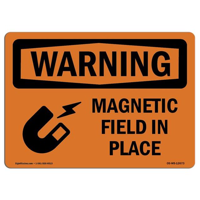 SignMission OS-WS-A-1218-L-12673 12 x 18 in. OSHA Warning Sign - Magnetic Field in Place