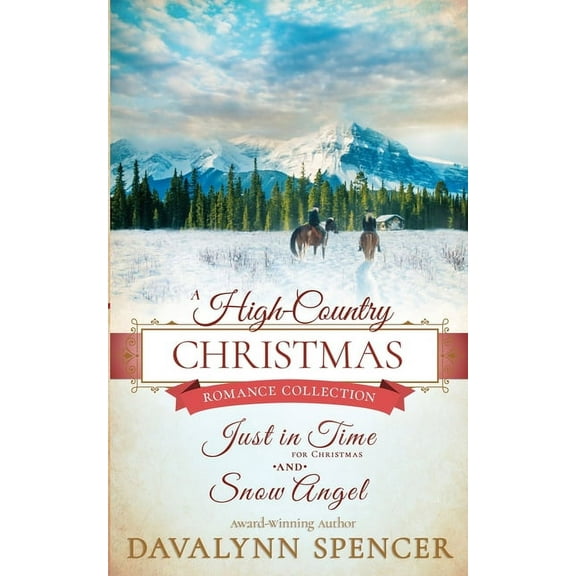 High-Country Christmas A High-Country Christmas: Inspirational historical Christmas romance (Series: High-Country Christmas), (Paperback)