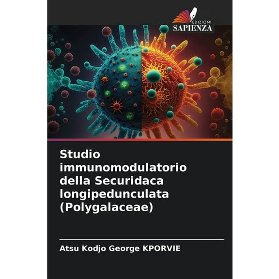 Studio immunomodulatorio della Securidaca longipedunculata (Polygalaceae), (Paperback)