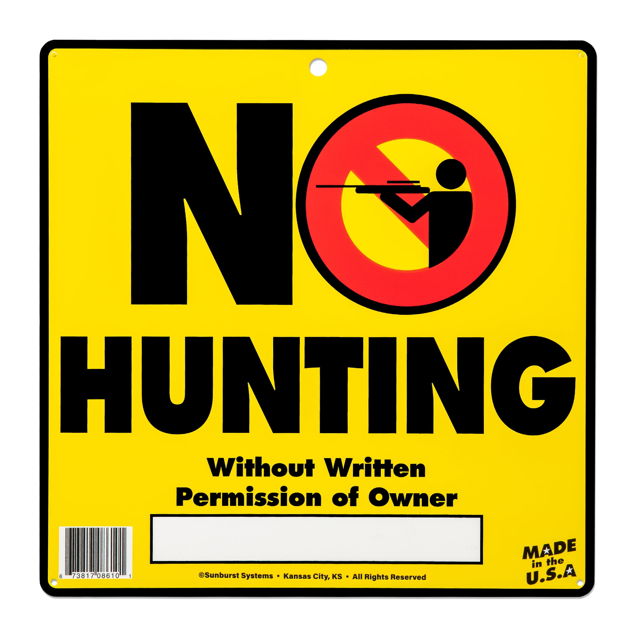 Sunburst Systems 8610 12" x 12" Durable Yellow No Hunting Sign with Pre-Drilled Holes for Placement