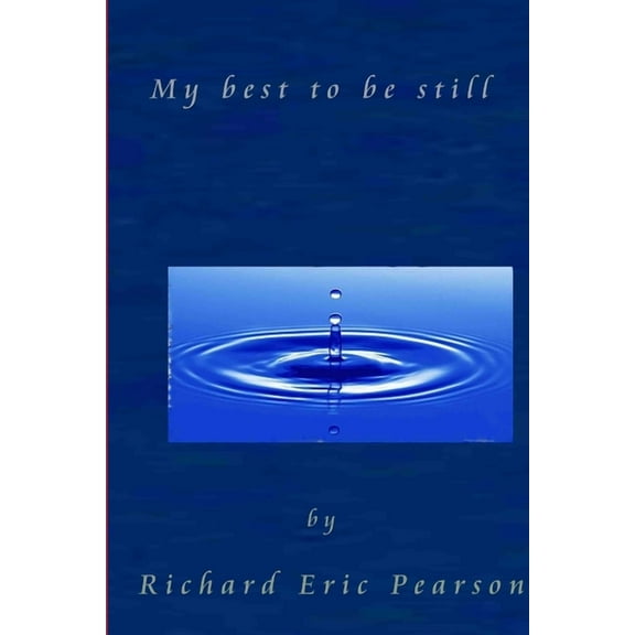My best to be still, (Paperback)