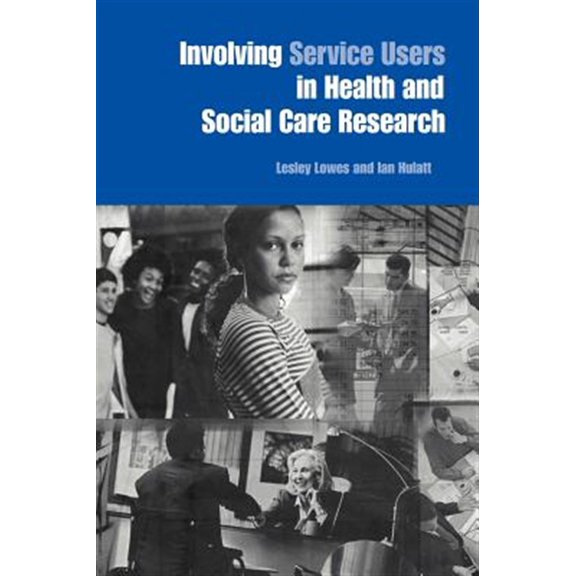 Pre-Owned Involving Service Users in Health and Social Care Research, (Hardcover)