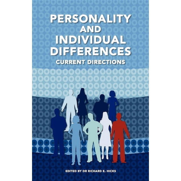 Personality and Individual Differences: Current Directions, (Paperback)