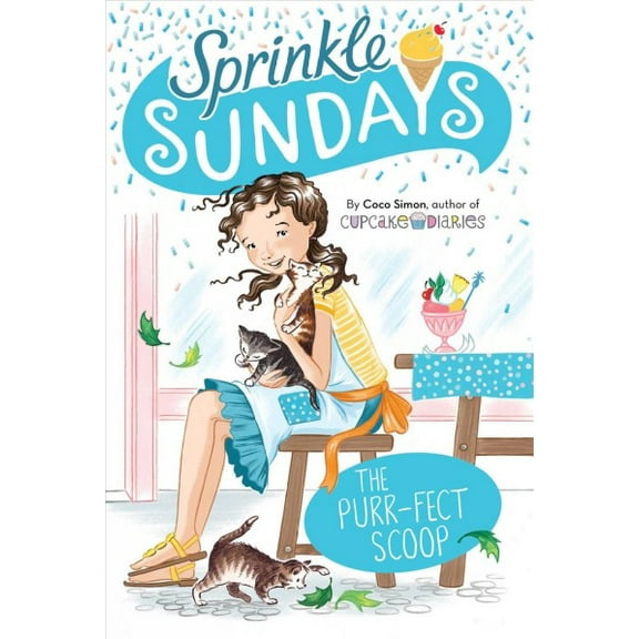 Sprinkle Sundays: The Purr-fect Scoop (Series #3) (Hardcover)