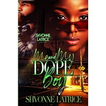 Me & My Dope Boy, (Paperback)