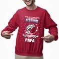 thumbnail image 2 of Christmas Sweatshirt, Papa's Fishing Sweatshirt, Love Fishing & Being Papa Gift for Grandpas & Dads, Unique Fisherman Sweater, 2 of 5