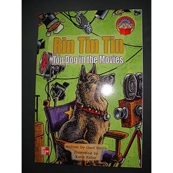 Pre-Owned Rin Tin Tin: Top Dog in the Movies (McGraw-Hill Reading Leveled Books (Blue Level)), 9780021851027, 0021851026, Paperback,