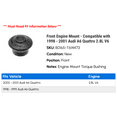 thumbnail image 2 of Front Engine Mount - Compatible with 1998 - 2001 Audi A6 Quattro 2.8L V6 1999 2000, 2 of 2