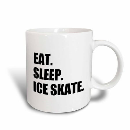 3dRose Eat Sleep Ice skate - skater gifts for skating enthusiast - black text - Ceramic Mug,