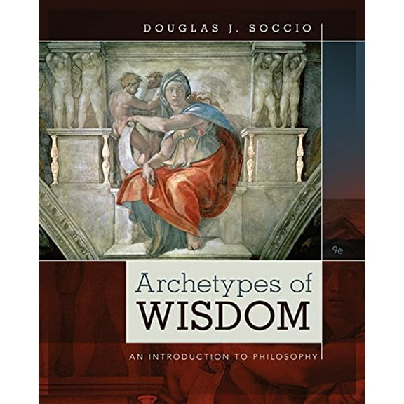 Pre-Owned Archetypes of Wisdom: An Introduction to Philosophy