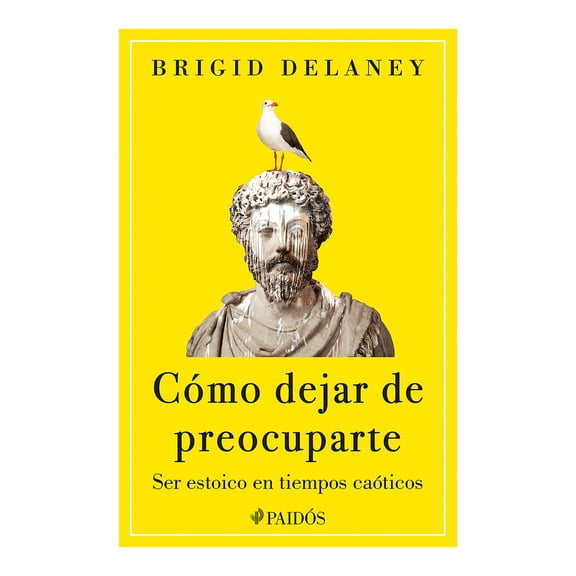 Como Dejar de Preocuparte Ediciones Culturales Paidos SA De CV Libro de bolsillo 1ra edicion