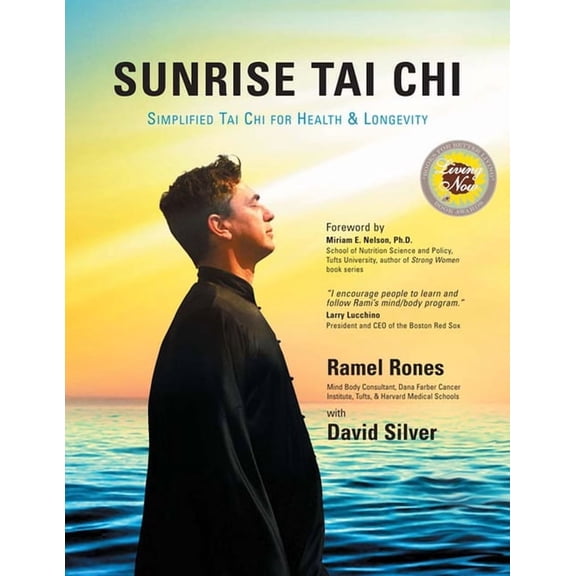 Sunrise Tai CHI: Awaken, Heal and Strengthen Your Mind, Body and Spirit, (Paperback)