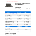 thumbnail image 2 of A/C Condenser - Compatible with 2006 - 2014 Volkswagen GTI 2007 2008 2009 2010 2011 2012 2013, 2 of 2