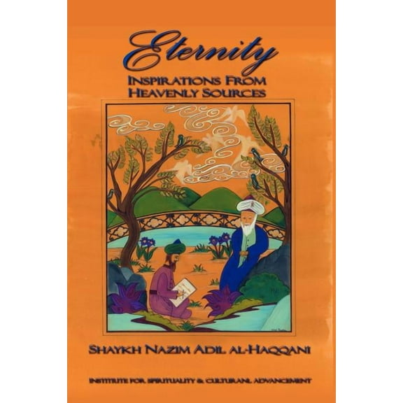 Eternity: Inspirations from Heavenly Sources, (Paperback)
