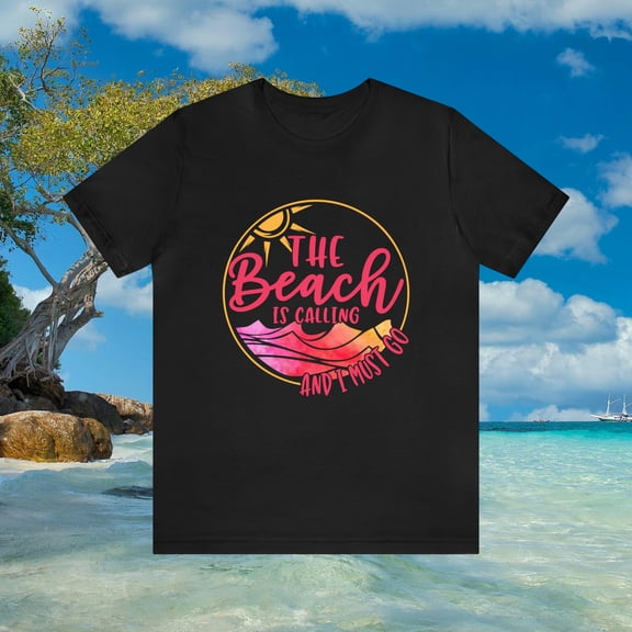 The Beach Is Calling And I Must Go Unisex Jersey Short Sleeve T-shirt