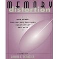 thumbnail image 1 of Memory Distortion : How Minds, Brains, and Societies Reconstruct the Past, 1 of 1