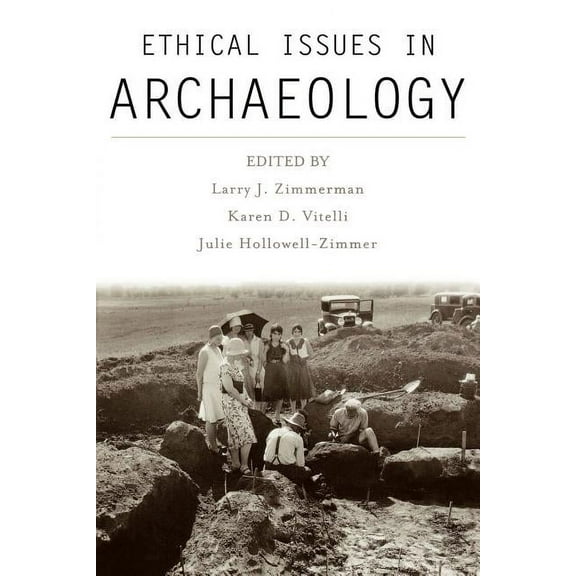Society for American Archaeology Ethical Issues in Archaeology, (Paperback)